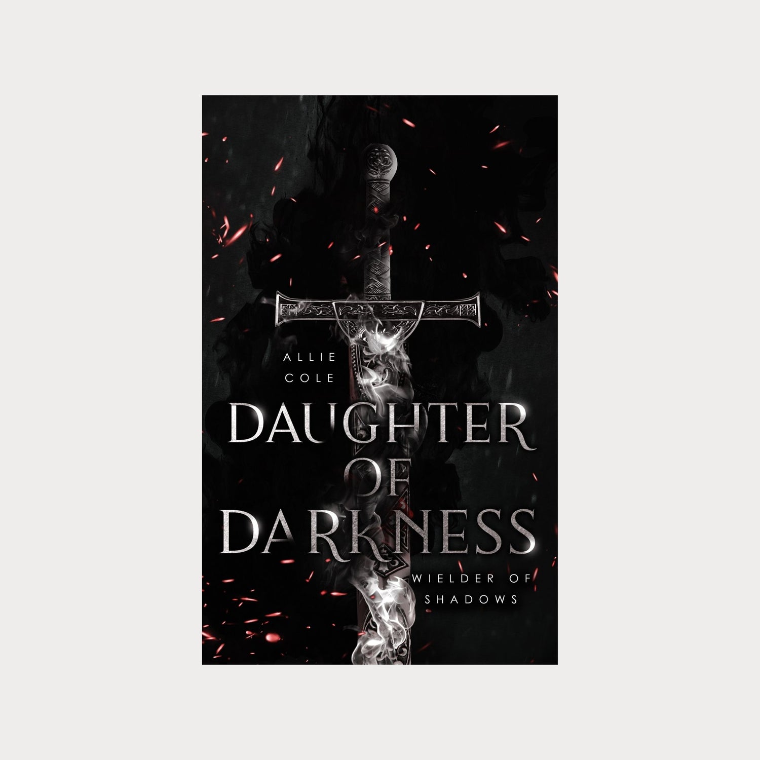 Daughter of Darkness: Wielder of Shadows by Allie Cole—an enemies-to-lovers, slow-burn fantasy romance featuring a fierce huntress on a path of vengeance, a powerful Fae warrior guarding deadly secrets, and a fated mates bond that could destroy them both. A must-read for fans of dark romance and forbidden alliances.